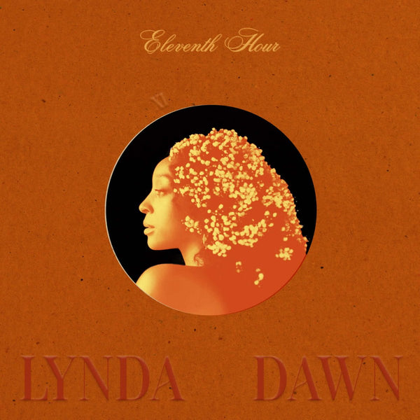 Lynda Dawn - 11th Hour Vinyl