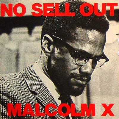 Malcolm X - No Sell Out Vinyl