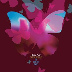 Malena Pérez - Chase The Butterflies (The Kenny Dope Remixes) Vinyl
