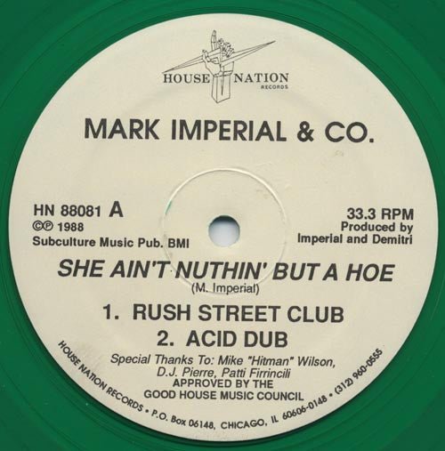Mark Imperial & Co. - She Ain't Nuthin' But A Hoe Vinyl