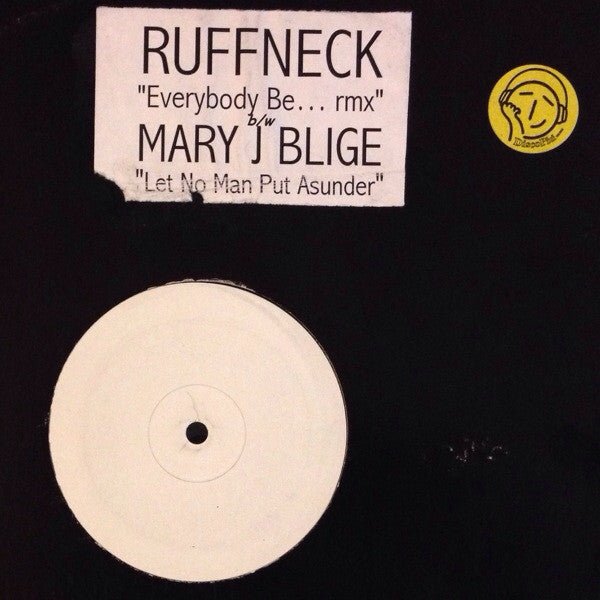 Mary J. Blige / Ruffneck - Let No Man Put Asunder / Everybody Be Somebody (Remix) Vinyl