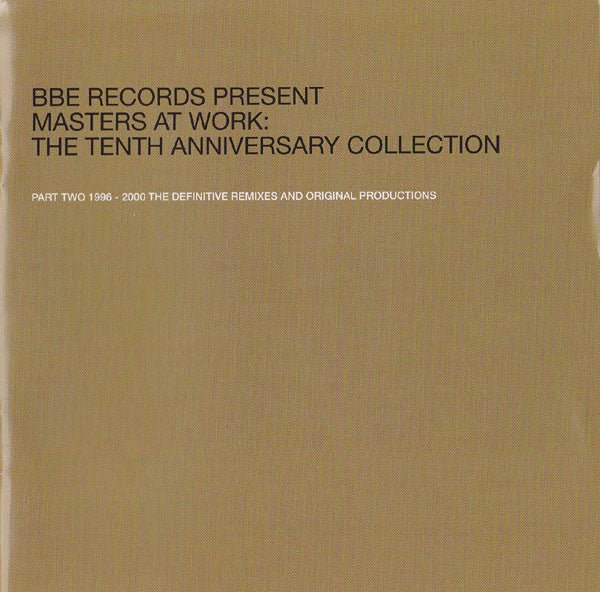 Masters At Work - The Tenth Anniversary Collection (Part Two 1996