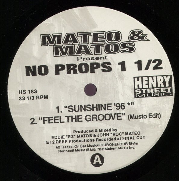 Mateo & Matos - No Props 1 1/2 Vinyl