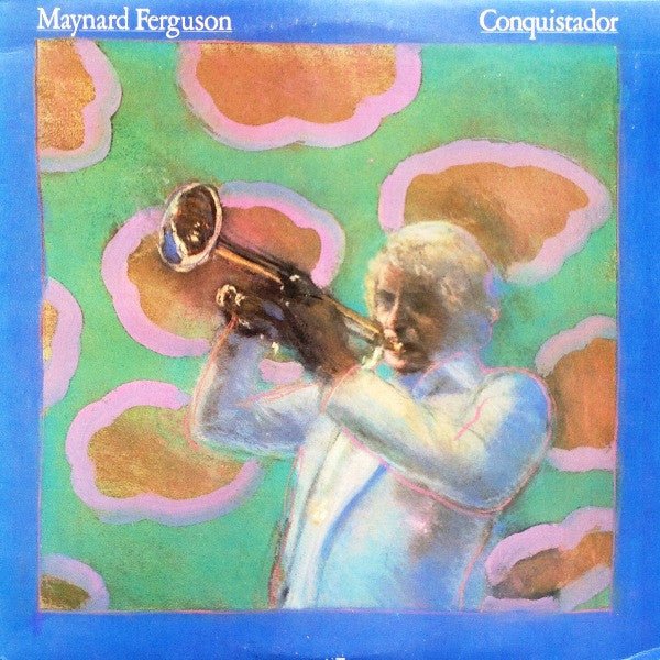 Maynard Ferguson - Conquistador Vinyl