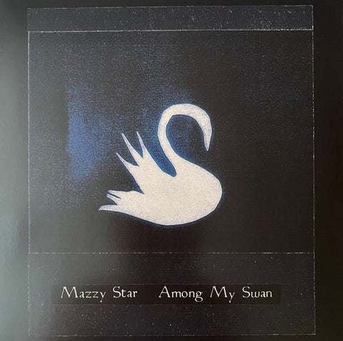 Mazzy Star - Among My Swan Vinyl - Vinyl Record