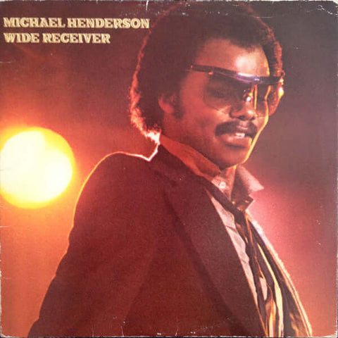 Michael Henderson - Wide Receiver Vinyl - Vinyl Record