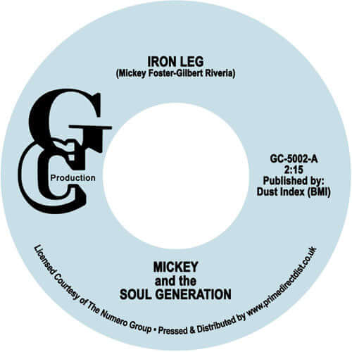 Mickey & The Soul Generation - Iron Leg Vinyl