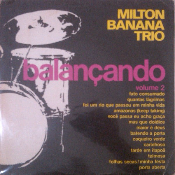 Milton Banana Trio - Balançando Volume 2 Vinyl
