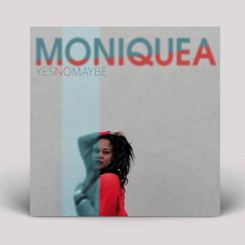 Moniquea - Yes No Maybe Vinyl