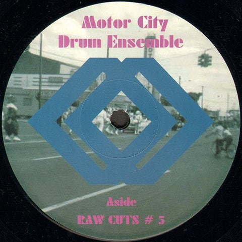 Motor City Drum Ensemble - Raw Cuts 5 / Raw Cuts 6 Vinyl - Vinyl Record