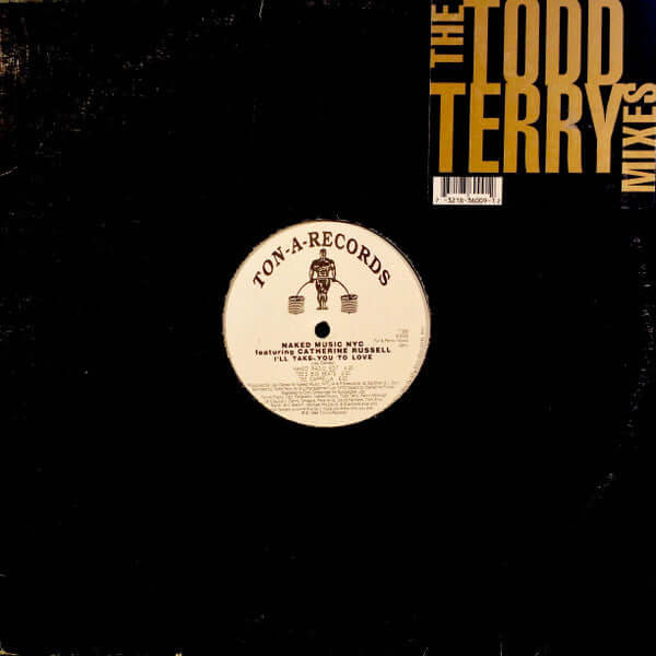 Naked Music NYC Featuring Catherine Russell - I'll Take You To Love (The Todd Terry Mixes) Vinyl