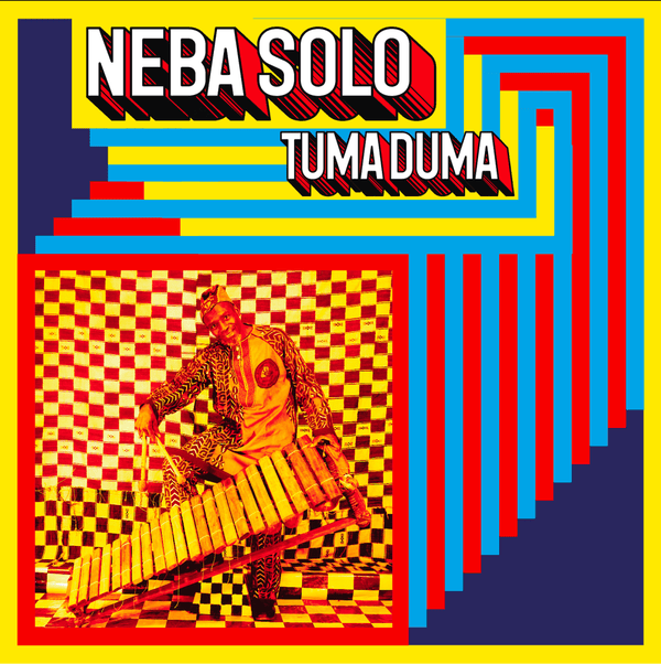 Neba Solo - Tuma Duma Vinyl