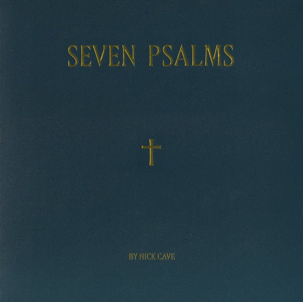 Nick Cave - Seven Psalms Vinyl