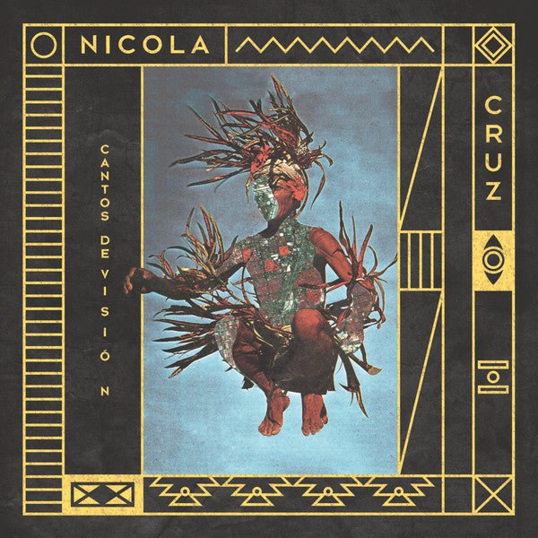 Nicola Cruz - Cantos De Visión Vinyl