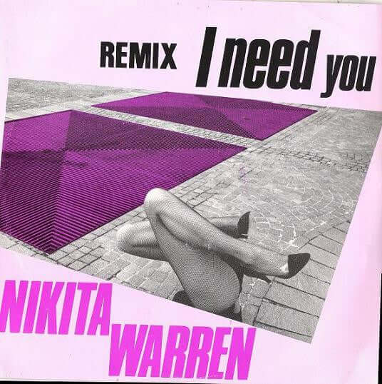 Nikita Warren - I Need You (Remix) Vinyl