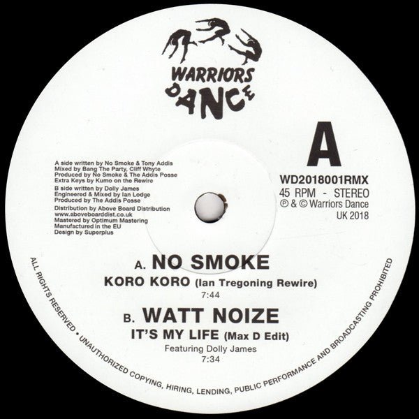 No Smoke / Watt Noize - Koro - Koro / It's My Life Vinyl