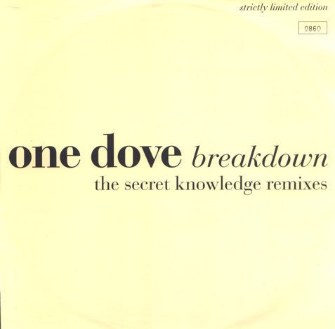 One Dove - Breakdown (The Secret Knowledge Remixes) Vinyl - Vinyl Record