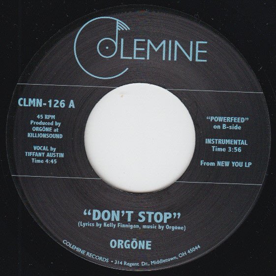Orgone - Don't Stop / Powerfeed Vinyl
