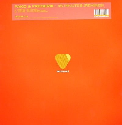 Pako & Frederik - 45 Minutes (Remixes) Vinyl - Vinyl Record