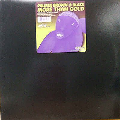 Palmer Brown & Blaze - More Than Gold Vinyl