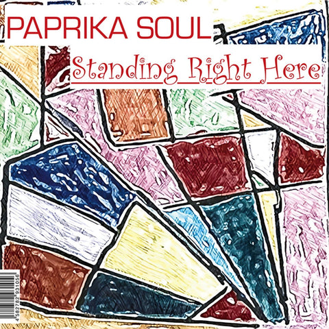 Paprika Soul - Standing Right Here Vinyl - Vinyl Record