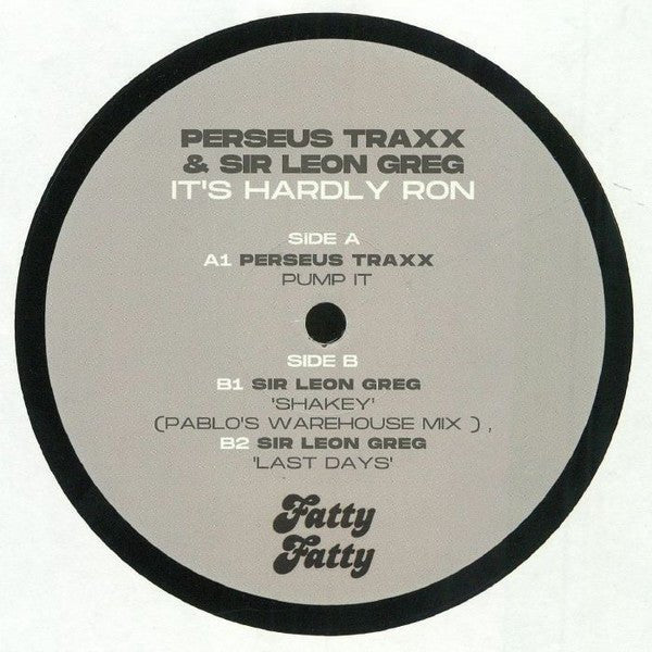 Perseus Traxx & Sir Leon Greg - It's Hardly Ron Vinyl