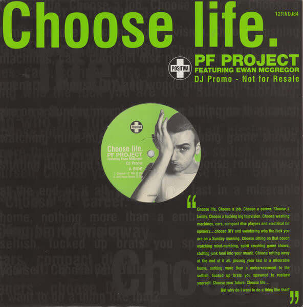 PF Project Featuring Ewan McGregor - Choose Life Vinyl