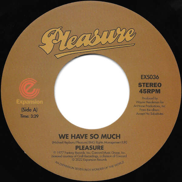 Pleasure - We Have So Much / Joyous Vinyl