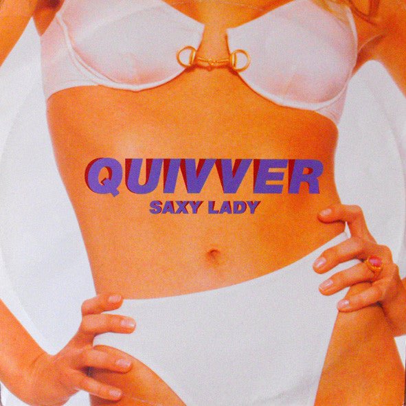 Quivver - Saxy Lady Vinyl