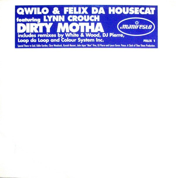 Qwilo & Felix Da Housecat Featuring Lynn Crouch - Dirty Motha Vinyl