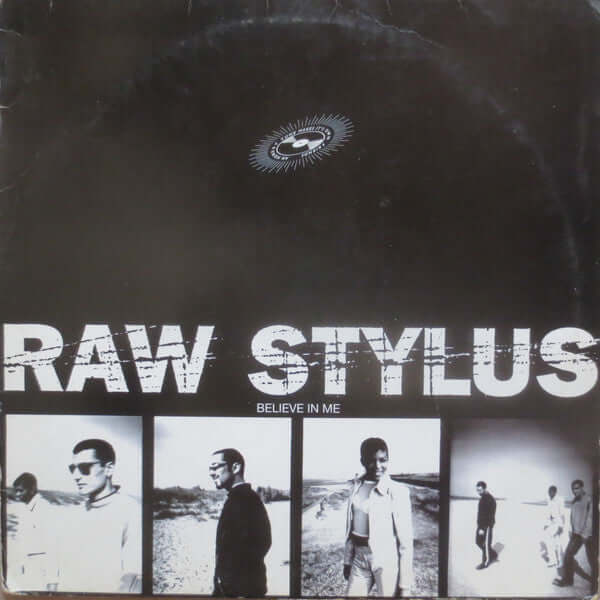 Raw Stylus - Believe In Me Vinyl