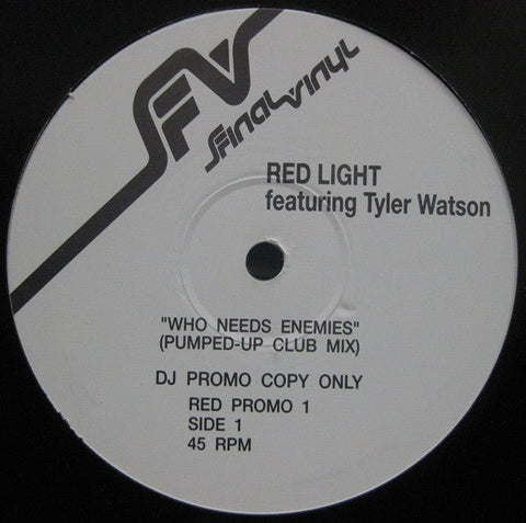 Red Light Featuring Tyler Watson - Who Needs Enemies Vinyl - Vinyl Record