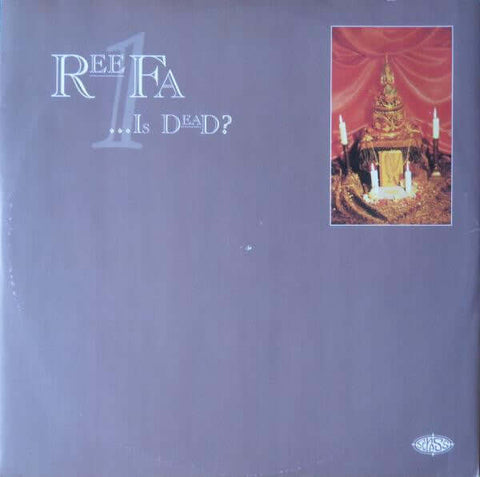 Reefa! - ...Is Dead? (Disc 1) Vinyl - Vinyl Record