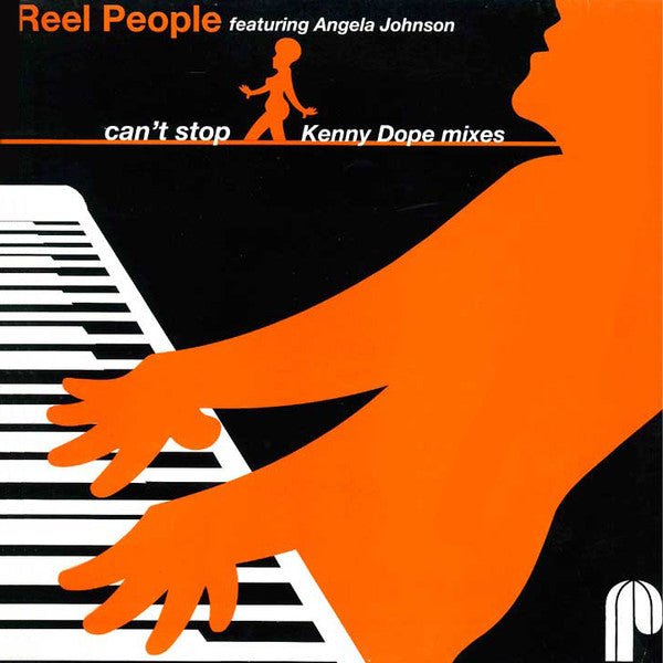 Reel People Featuring Angela Johnson - Can't Stop (Kenny Dope Remixes) Vinyl