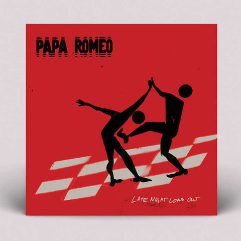 Papa Romeo - Late Night Load Out - Vinyl Record