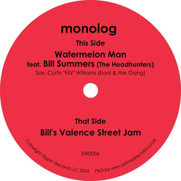 monolog Featuring Bill Summers - Watermelon Man - Artists monolog Featuring Bill Summers Style Jazz-Funk, Funk Release Date 8 Mar 2024 Cat No. DR0006 Format 7