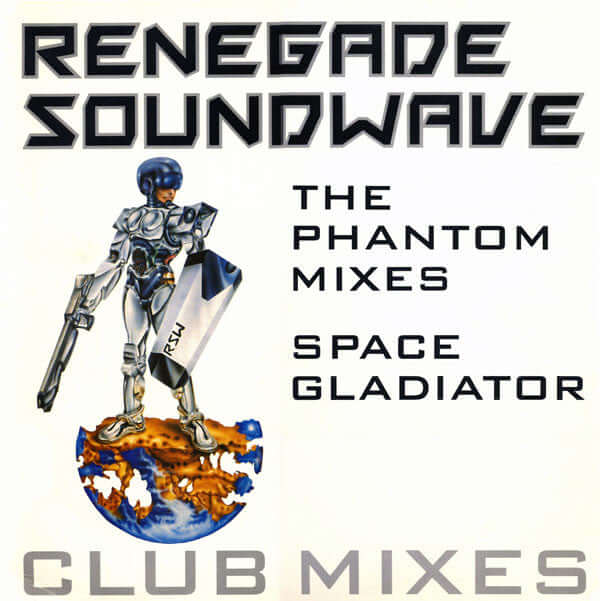 Renegade Soundwave - The Phantom Mixes / Space Gladiator Vinyl