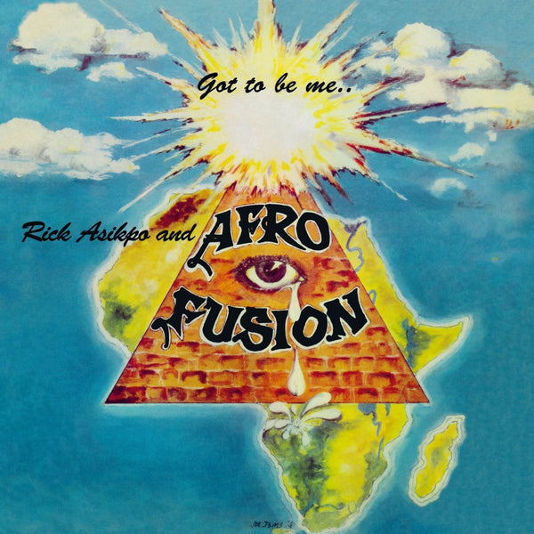 Rick Asikpo And Afro Fusion - Got To Be Me Vinyl