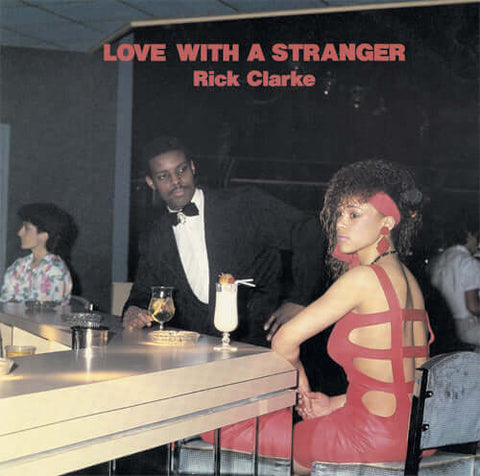 Rick Clarke - Love With A Stranger Vinyl - Vinyl Record