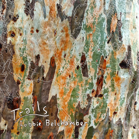 Robbie Belchamber - Trails Vinyl - Vinyl Record