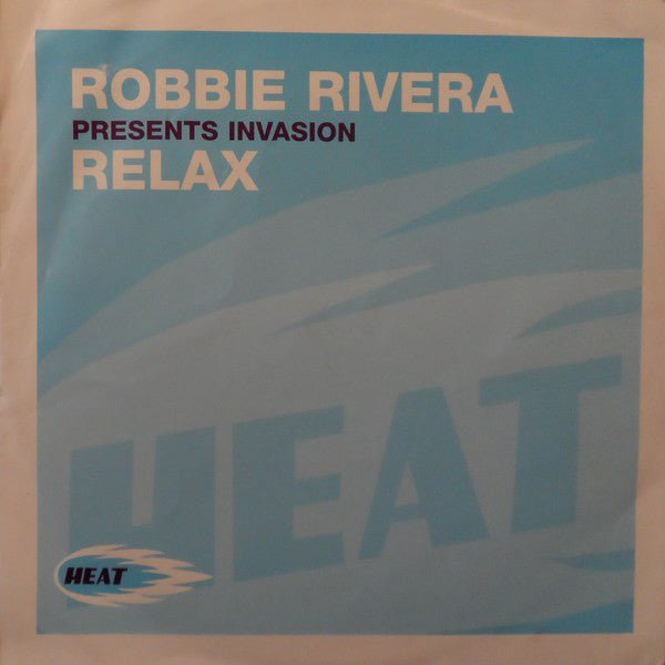 Robbie Rivera Presents Invasion - Relax Vinyl