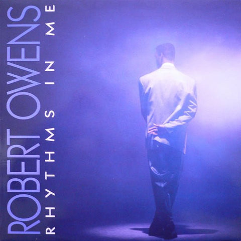 Robert Owens - Rhythms In Me Vinyl - Vinyl Record