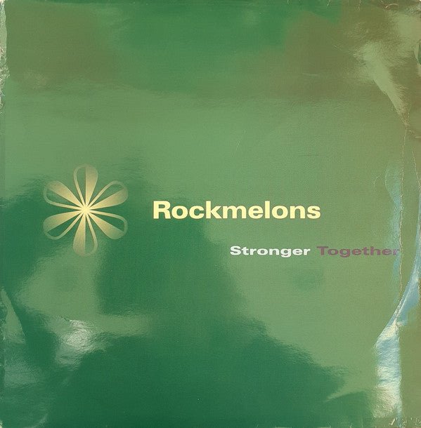 Rockmelons - Stronger Together Vinyl