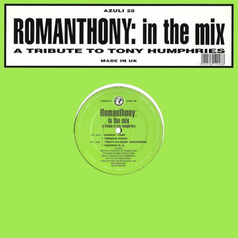Romanthony - In The Mix (A Tribute To Tony Humphries) Vinyl - Vinyl Record
