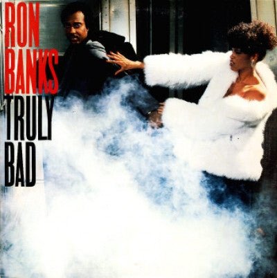 Ron Banks - Truly Bad (CD) Vinyl