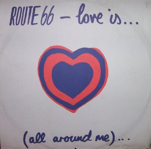 Route 66 - Love Is... (All Around Me)... Vinyl - Vinyl Record