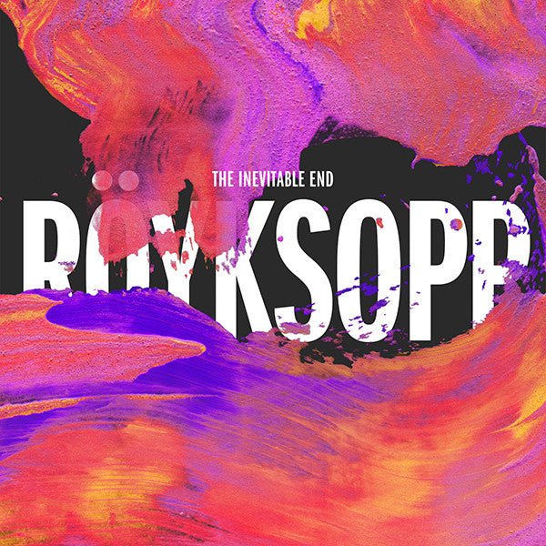 Röyksopp - The Inevitable End (CD) Vinyl