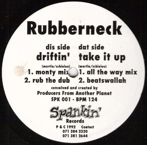 Rubberneck - Driftin' / Take It Up Vinyl - Vinyl Record