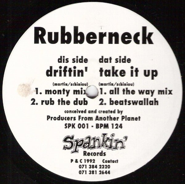 Rubberneck - Driftin' / Take It Up Vinyl