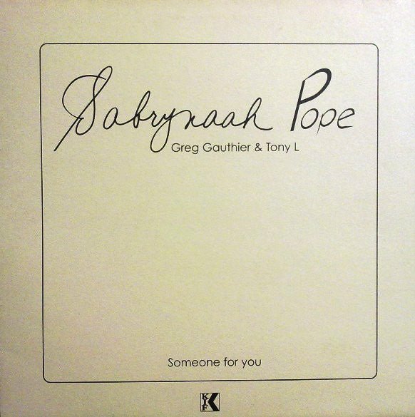Sabrynaah Pope - Someone For You Vinyl